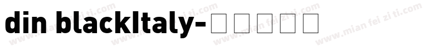 din blackItaly字体转换